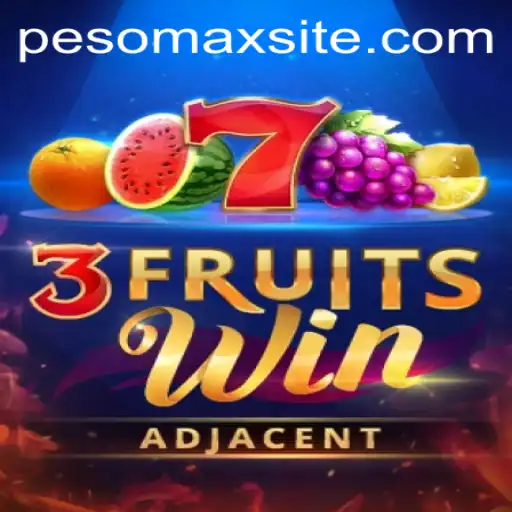 Discover the Exciting World of 3FruitsWin and the Potential of PESOMAX