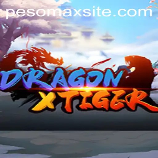 Exploring DragonXTiger: The Latest Gaming Phenomenon with PESOMAX Strategy