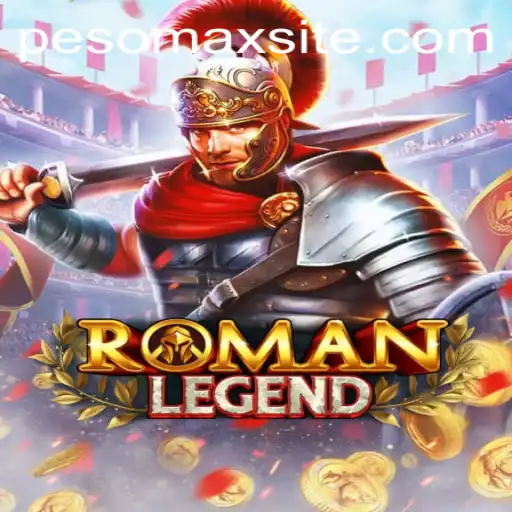 Exploring the World of RomanLegend and the Role of PESOMAX