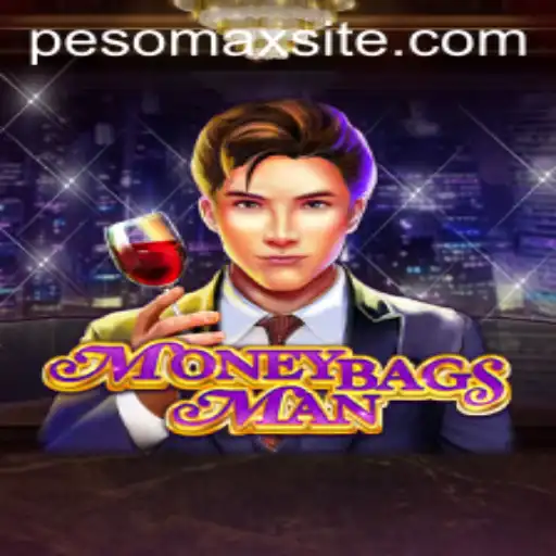 MoneybagsMan: Exploring the Thrilling World of PESOMAX